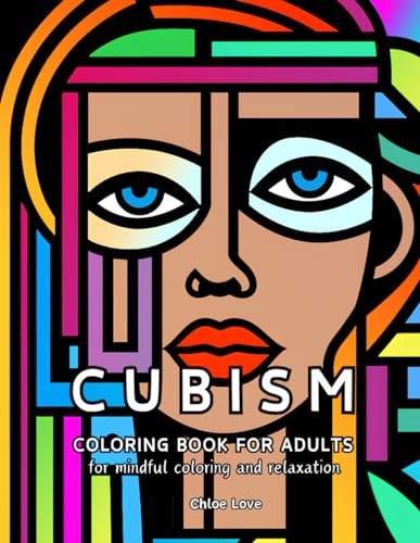 Cubism Coloring Book for Adults: For Mindful Coloring and Relaxation